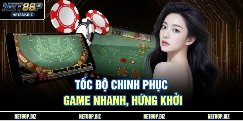 Tốc độ chinh phục game nhanh, hứng khởi 